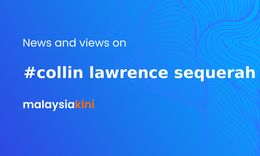 Malaysiakini Collin Lawrence Sequerah