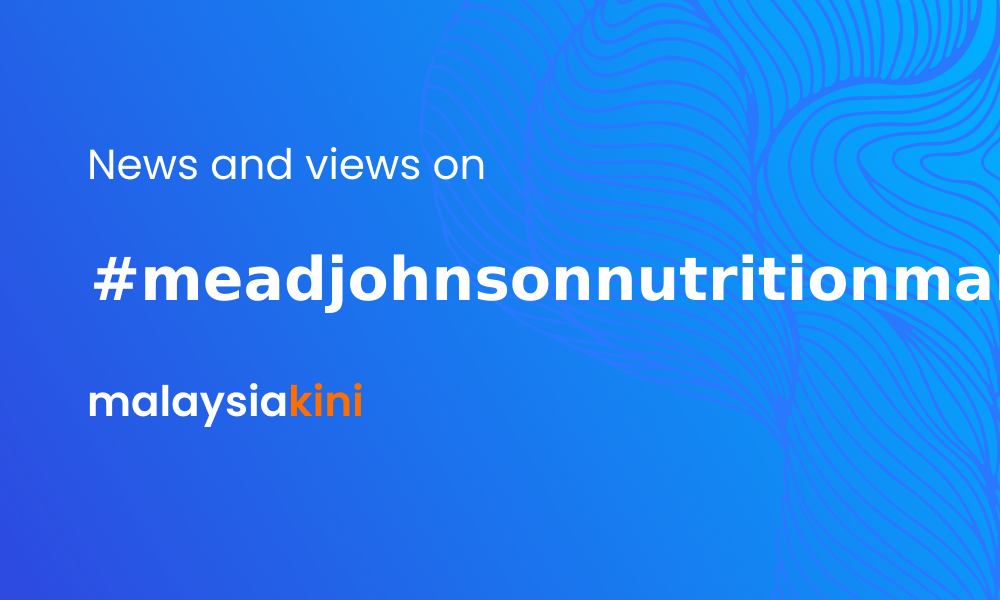 Malaysiakini Meadjohnsonnutritionmalaysia